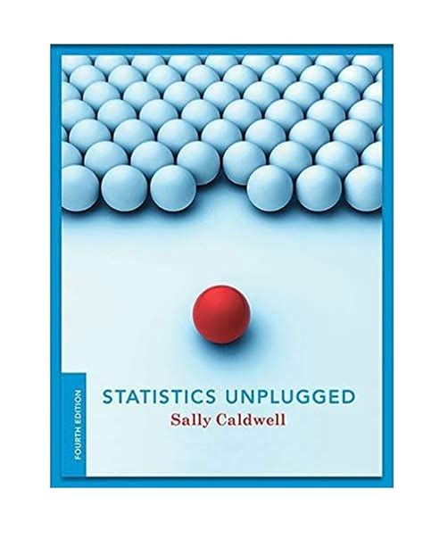 Statistics Unplugged 4th Edition Pdf Doc