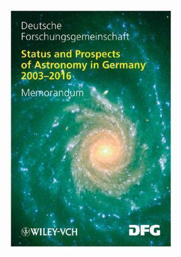 Status and Prospects of Astronomy in Germany 2003-2016 Memorandum Epub