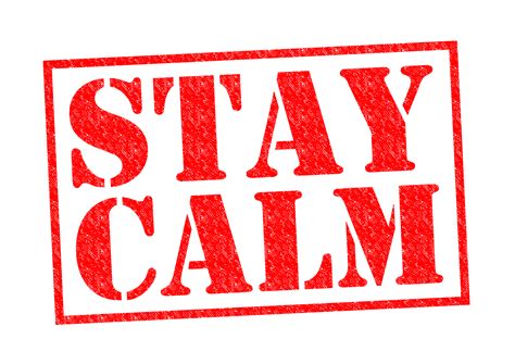 Stay Calm: