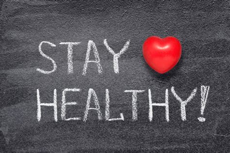 Stay Healthy: