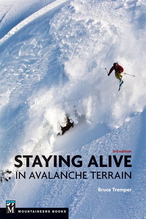 Staying Alive in Avalanche Terrain Reader