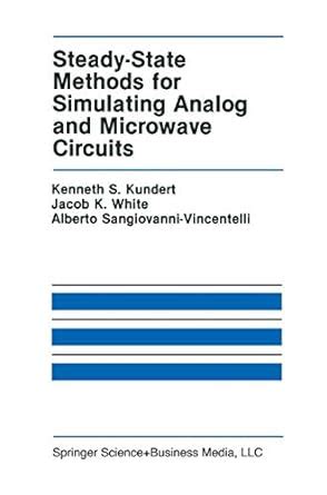 Steady-State Methods for Simulating Analog and Microwave Circuits 1st Edition Epub