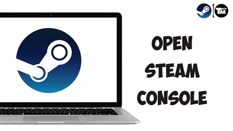 Steam Open Console: Unlocking the Power of Game Customization and Debugging