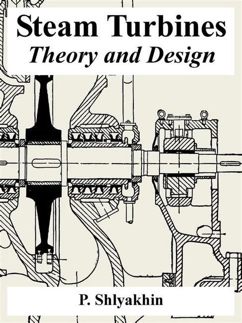 Steam Turbines: Theory and Design (Paperback) Reader