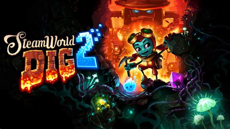 SteamWorld Dig 2 Switch: An Epic Excavation Adventure