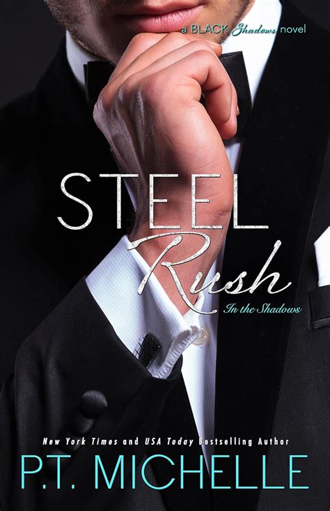 Steel Rush A Billionaire SEAL Story Book 5 In the Shadows Doc