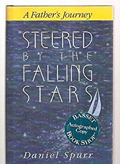Steered by the Falling Stars A Father&am Doc
