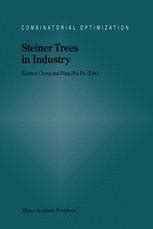 Steiner Trees in Industry Kindle Editon