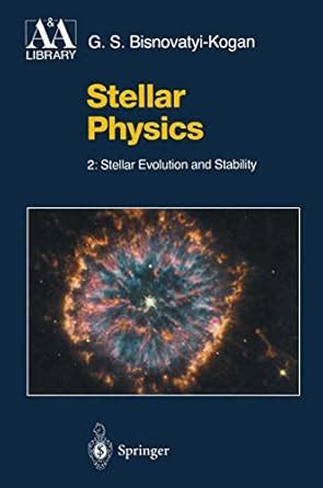 Stellar Physics 2 Stellar Evolution and Stability 1st Edition PDF