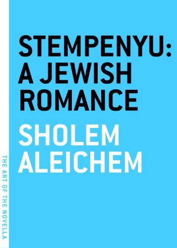 Stempenyu: A Jewish Romance (The Art of the Novella) Reader