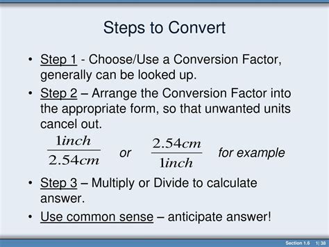 Step 1: Multiply by the Conversion Factor