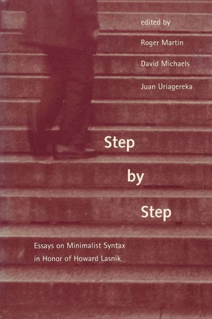 Step by Step: Essays on Minimalist Syntax in Honor of Howard Lasnik Ebook Epub