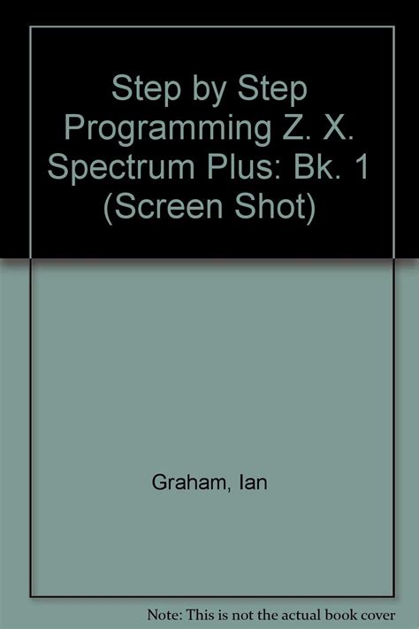 Step by Step Programming Z X Spectrum Plus Bk 1 Screen Shot PDF