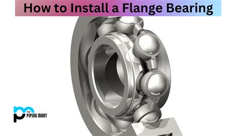 Step-by-Step Approach to Flange Bearing Maintenance