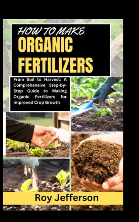 Step-by-Step Guide to Step Fertilizer: A Comprehensive Exploration