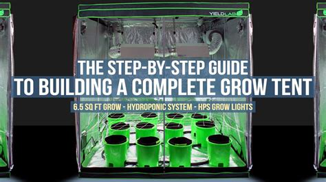 Step-by-Step Guide to Using Complete Tent Grow Kits