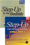 Step-up to the Bedside and Step Up A High-yield Systems-based Review for the Usmle, Step 1 Reader