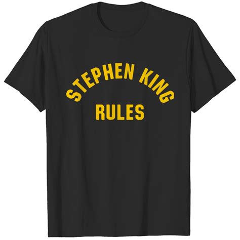 Stephen King Rules: Embrace the Master of Horror's Timeless Legacy with an Iconic T-Shirt