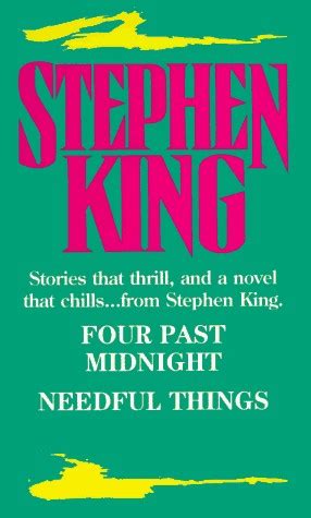 Stephen King Stories That Thrill and a Novel That Chillsfrom Stephen King Four Past Midnight Needful Things Kindle Editon