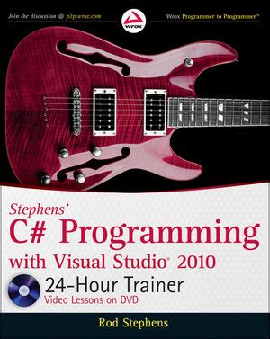 Stephens.C.Programming.with.Visual.Studio.2010.24.Hour.Trainer Ebook Reader