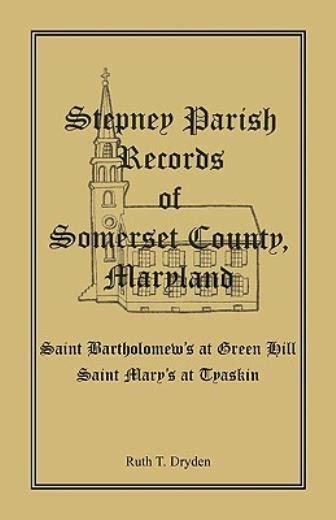 Stepney Parish Records of Somerset County, Maryland Ebook Reader