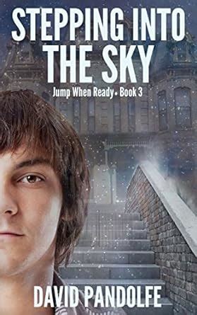 Stepping into the Sky Jump When Ready Book 3 Kindle Editon