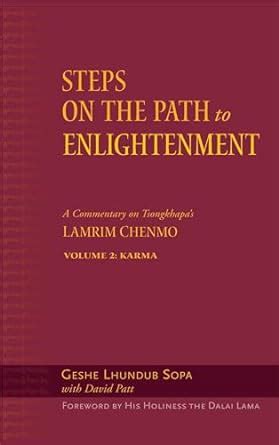 Steps on the Path to Enlightenment A Commentary on Tsongkhapa s Lamrim Chenmo Volume 2 Karma Epub