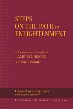 Steps on the Path to Enlightenment A Commentary on Tsongkhapa s Lamrim Chenmo Volume 3 The Way of the Bodhisattva Kindle Editon