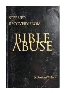 Steps to Recovery from Bible Abuse Ebook PDF