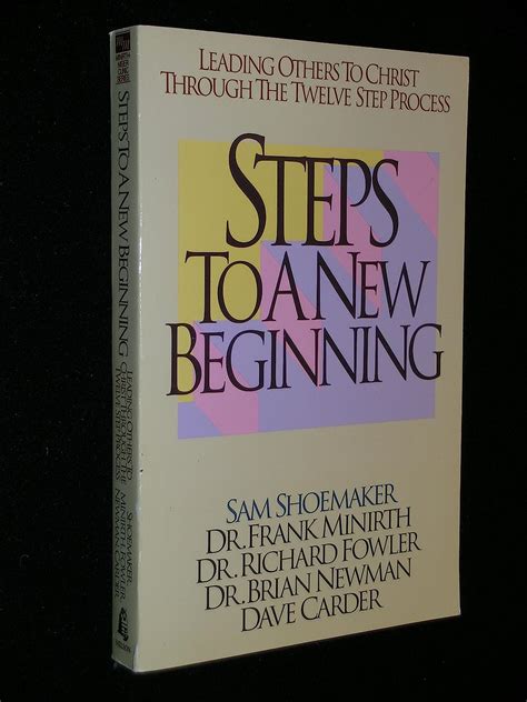 Steps to a New Beginning Minirth-Meier Clinic Series Reader