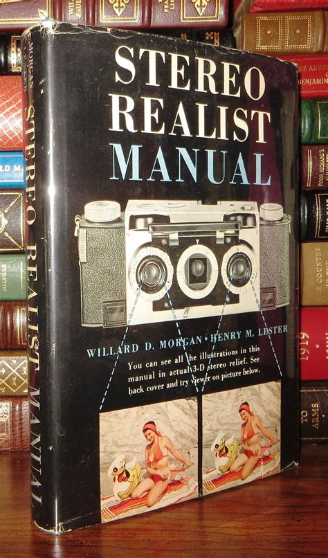 Stereo Realist Manual: The Complete Book of Modern 35mm Stereo Photography Ebook Doc