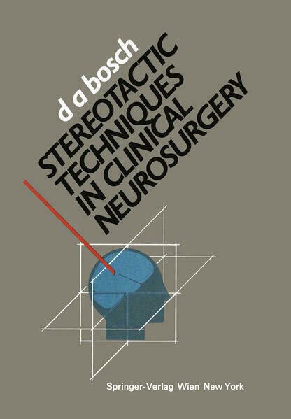Stereotactic Techniques in Clinical Neurosurgery Reader