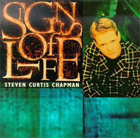 Steven Curtis Chapman Signs Of Life Reader