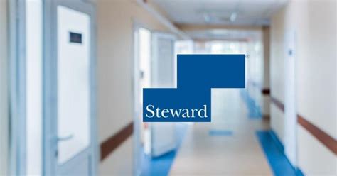 Steward Health Care System: A Comprehensive Overview