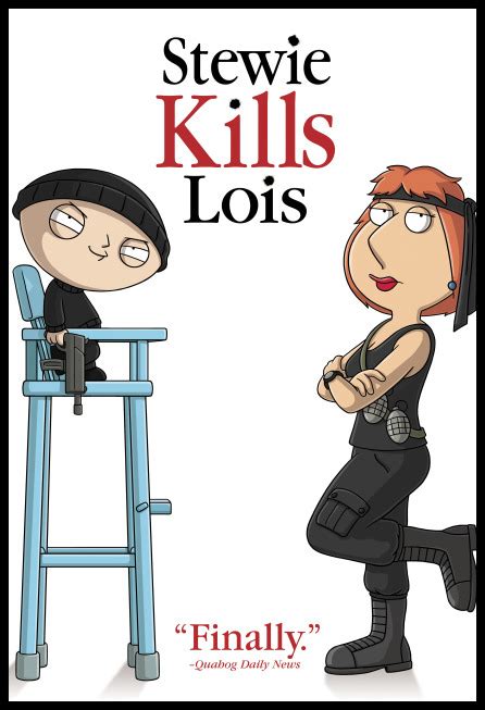 Stewie Kills Lois and Lois Kills Stewie: The Ultimate Battle of Vengeance