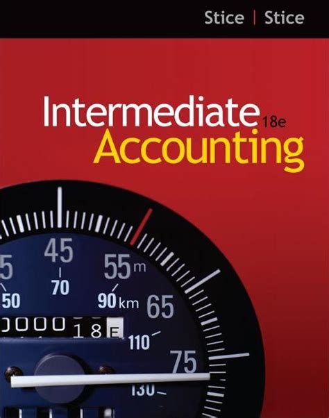 Stice Intermediate Accounting 18e Solutions Ebook Kindle Editon