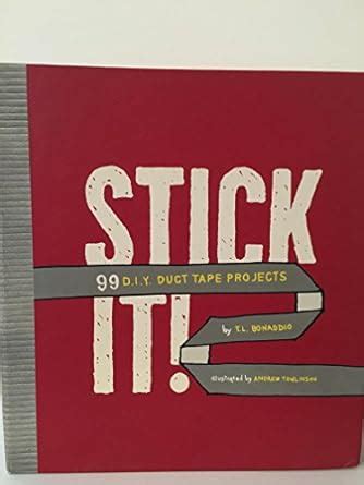 Stick It 99 DIY Duct Tape Projects Epub