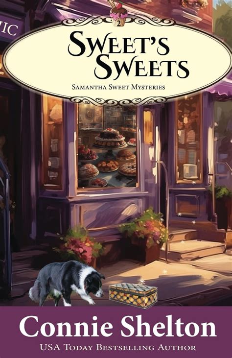 Sticky Sweet A Sweet s Sweets Bakery Mystery Samantha Sweet Magical Cozy Mystery Series Book 12 Kindle Editon