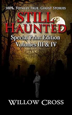 Still Haunted 100 Totally True Ghost Stories PDF