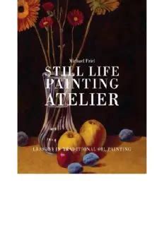 Still Life Painting Atelier: An Introduction To Ebook Epub