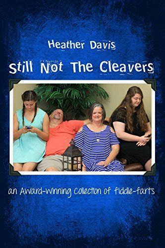 Still Not The Cleavers An award-winning collection of fiddle-farts PDF