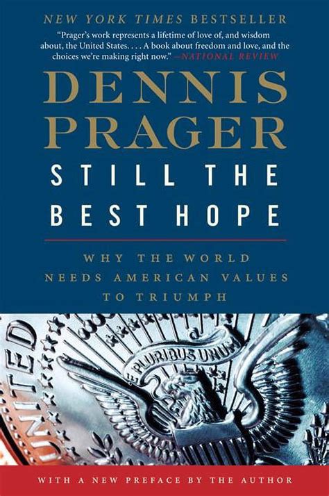 Still the Best Hope Why the World Needs American Values to Triumph PDF