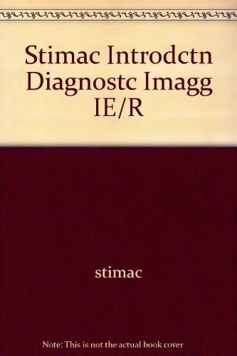 Stimac Introdctn Diagnostc Imaging Doc