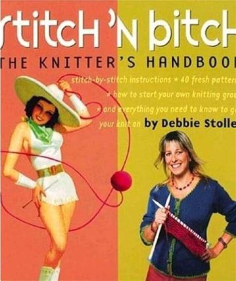 Stitch n Bitch The Knitter s Handbook PDF