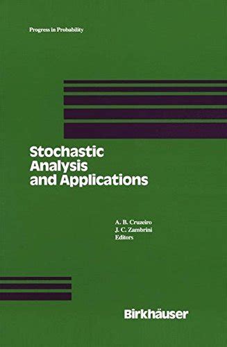 Stochastic Analysis and Applications Proceedings of the 1989 Lisbon Conference 1st Edition Reader