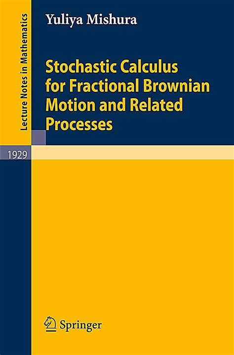 Stochastic Calculus for Fractional Brownian Motion and Related Processes 1st Edition PDF