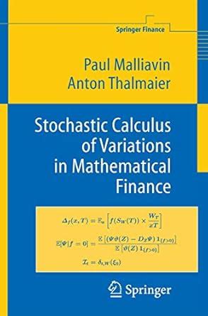 Stochastic Calculus of Variations in Mathematical Finance Epub