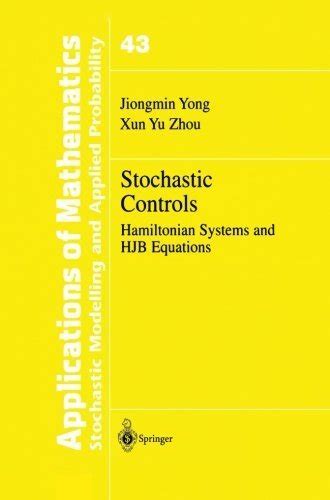 Stochastic Controls Hamiltonian Systems and HJB Equations 1st Edition Kindle Editon