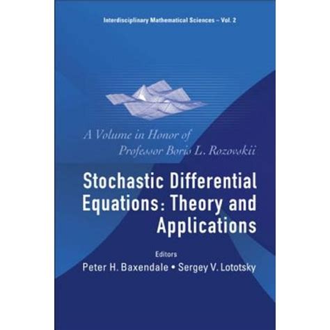 Stochastic Differential Equations Theory and Applications a Volume in Honor of Professor Boris L Ro Epub