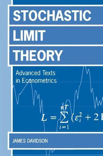 Stochastic Limit Theory An Introduction for Econometricians Advanced Texts in Econometrics Doc